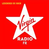 Virgin Radio Légendes du Rock