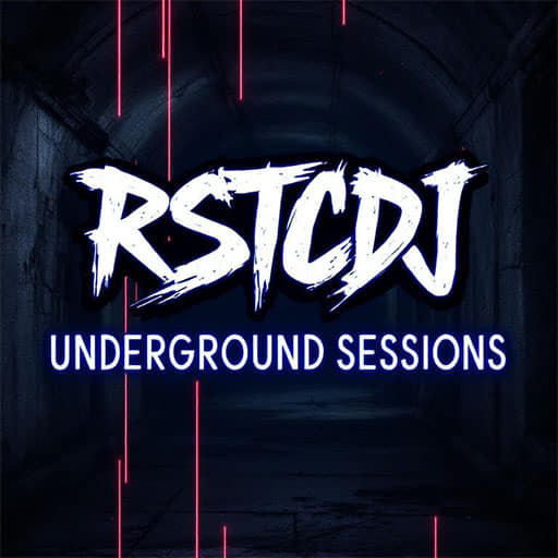 Rstcdj Underground Sessions