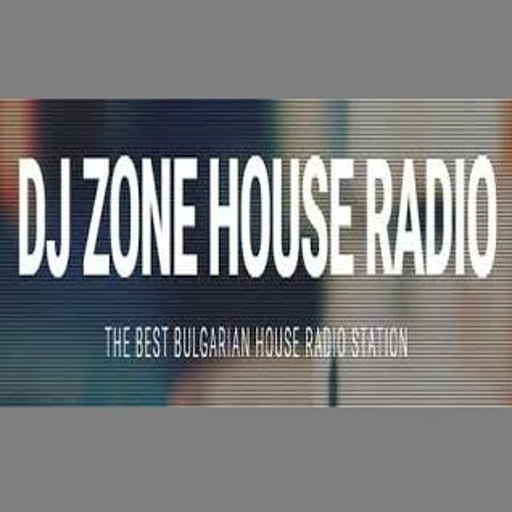 DJ Zone House Radio