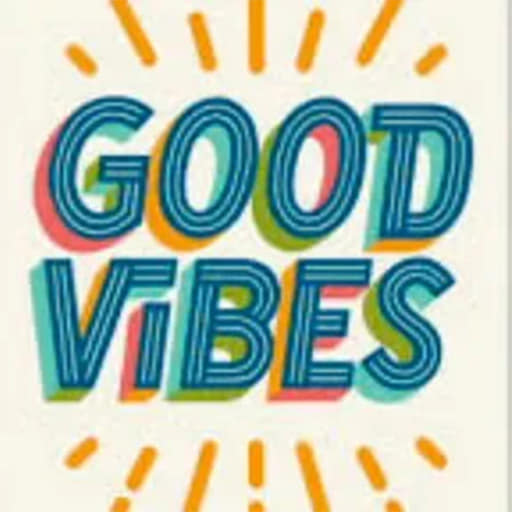 Good Vibes