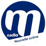 M Radio Nouvelle Scène