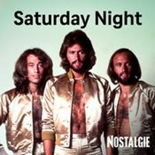 Nostalgie Saturday Night