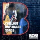 BOBs Chillout Unplugged Songs
