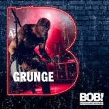 BOBs Grunge
