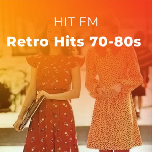 HIT FM Retro Hits 70-80's