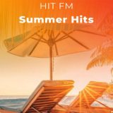 HIT FM Summer Hits