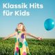 Klassik Radio – Klassik für Kinder