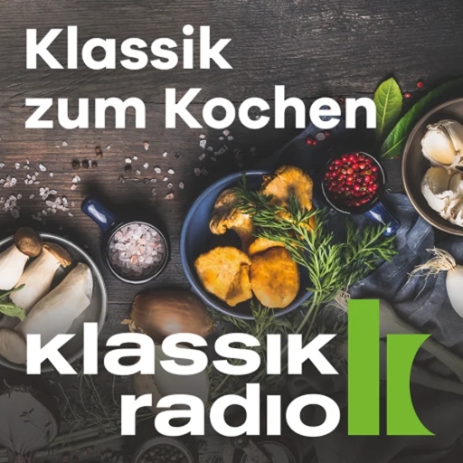 Klassik Radio - Klassik zum Kochen