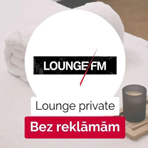 Lounge FM Private