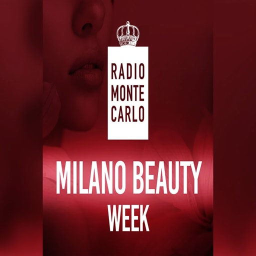 Radio Monte Carlo Milano Beauty Week